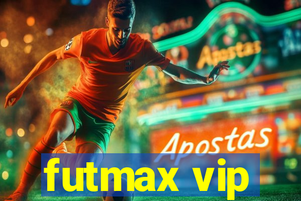 futmax vip